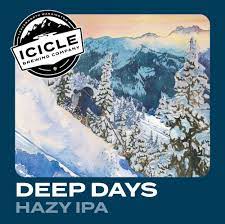 Icicle Deep Days Hazy IPA